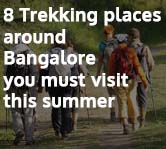 8 Trekking Places around Bangalore you must Visit this Summer (1)